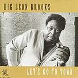 Let's Go To Town di Big Leon Brooks - CD