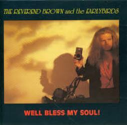 Well Bless My Soul! di Rev Brown