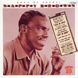 Don't Be Angry! di Nappy Brown - CD