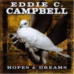 Hopes & Dreams di Eddie C. Campbell