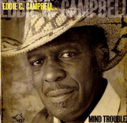 Mind Trouble di Eddie C. Campbell