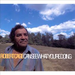 Can See What You're Doing di Robert Cage - CD