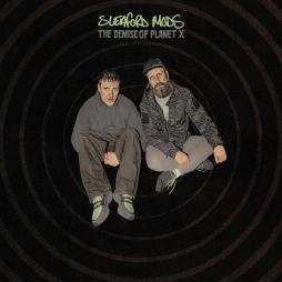 The Demise Of Planet X di Sleaford Mods