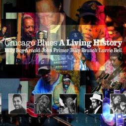 Chicago Blues A Living History di Chicago Blues A Living History - CD