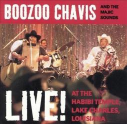 Live! At The Habibi Temple, Lake Charles, Louisiana di Boozoo Chavis - CD