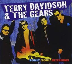 Sonic Soul Sessions di Terry Davidson & The Gears - CD