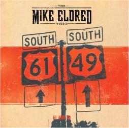 61 And 49 di Mike Eldred Trio - CD