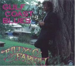 Gulf Coast Blues di Billy C. Farlow - CD
