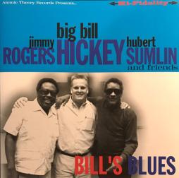 Bill's Blues di Jimmy Rogers, Big Bill Hickey, Hubert Sumlin - CD