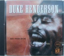 Get Your Kicks di Duke Henderson - CD