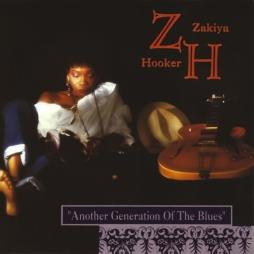 Another Generation Of The Blues di Zakiya Hooker - CD