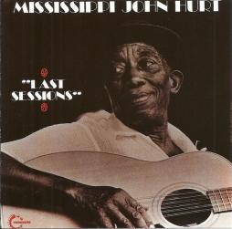 Last Sessions di Mississippi John Hurt - CD