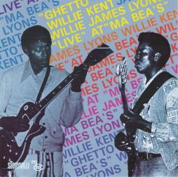 Ghetto di Willie Kent - Willie James Lyons - CD