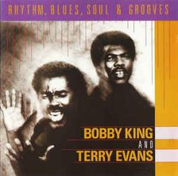 Rhythm, Blues, Soul & Grooves di Bobby King & Terry Evans - CD