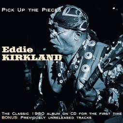 Pick Up The Pieces di Eddie Kirkland - CD