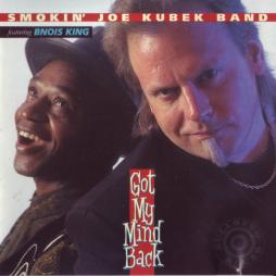 Got My Mind Back di Smokin' Joe Kubek - CD