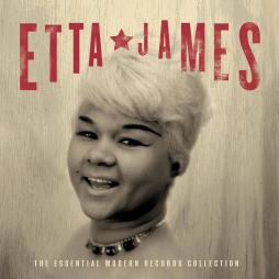 The Essential Modern Records Collection di Etta James - CD