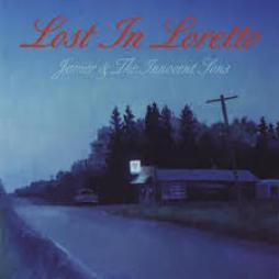 Lost In Loretta di Javier & The Innocent Sons - CD