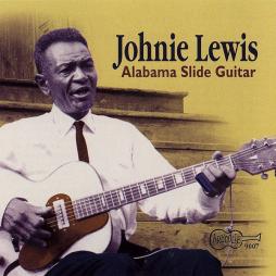 Alabama Slide Guitar di Johnie Lewis - CD