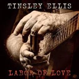 Labor Of Love di Tinsley Ellis