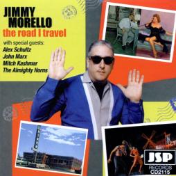 The Road I Travel di Jimmy Morello  - CD