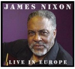 Live In Europe di James Nixon - CD