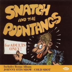 Cold Shot / Snatch And The Poontangs di Johnny Otis