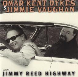 On The Jimmy Reed Highway di Omar Dykes & Jimmie Vaughan - CD