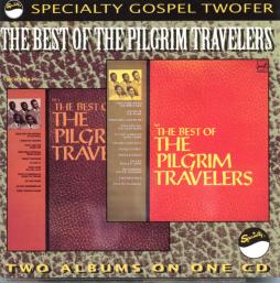 The Best Of The Pilgrim Travelers Volumes 1 & 2 di The Pilgrim Travelers - CD