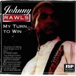 My Turn To Win di Johnny Rawls - CD