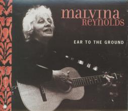 Ear To The Ground di Malvina Reynolds - CD