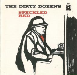 The Dirty Dozens di Speckled Red - CD