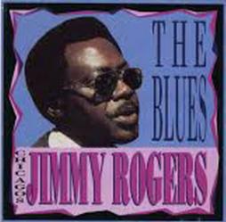 Chicago's Jimmy Rogers Sings The Blues di Jimmy Rogers - CD