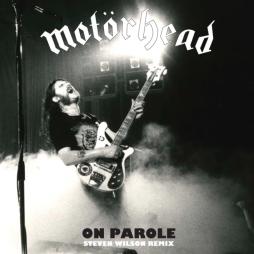On Parole - Steven Wilson Remix di Motorhead