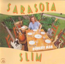 Hungry Man di Sarasota Slim - CD