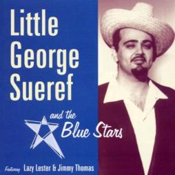 Little George Sueref And The Blue Stars di Little George Sueref And The Blue Stars - CD