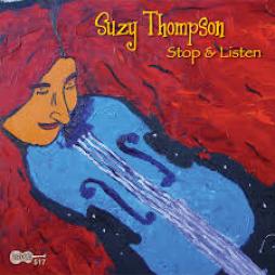 Stop & Listen di Suzy Thompson - CD