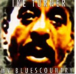 My Bluescountry di Ike Turner