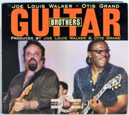 Guitar Brothers di Joe Louis Walker  Otis Grand - CD