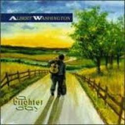 A Brighter Day di Albert Washington - CD