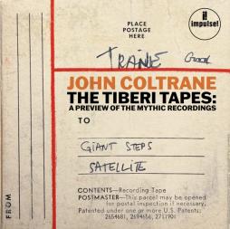 The Tiberi Tapes: A Preview Of The Mythic Recordings di John Coltrane - EP