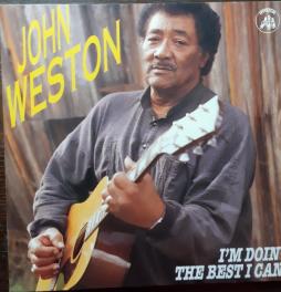 I'm Doin' The Best I Can di John Weston - CD