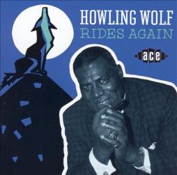 Rides Again di Howlin' Wolf - CD