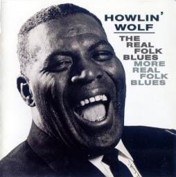 The Real Folk Blues/ More Real Folk Blues di Howlin' Wolf - CD