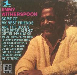 Some Of My Best Friends Are The Blues di Jimmy Witherspoon