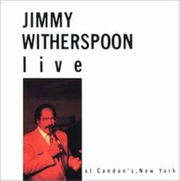 Live At Condon's New York di Jimmy Witherspoon - CD