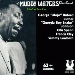 Mud In Your Ear di Muddy Waters - CD