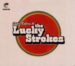 Eddie Roberts & The Lucky Strokes di Eddie Roberts & The Lucky Strokes - CD