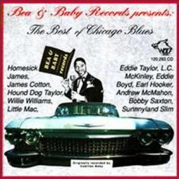 Bea & Baby Records Presents: The Best Of Chicago Blues di Beau & Baby Records - CD