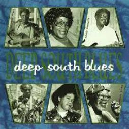 Deep South Blues di Deep South Blues - CD